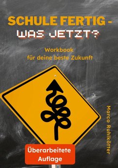 Schule fertig - was jetzt? (eBook, ePUB) - Ruhlkötter, Marco