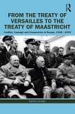 From the Treaty of Versailles to the Treaty of Maastricht (eBook, ePUB)