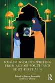 Muslim Women's Writing from across South and Southeast Asia (eBook, PDF)