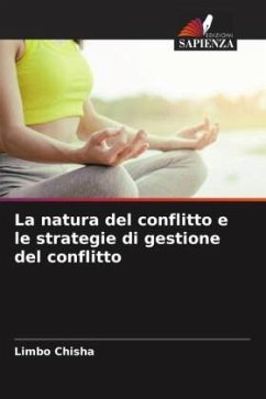 La natura del conflitto e le strategie di gestione del conflitto - Chisha, Limbo