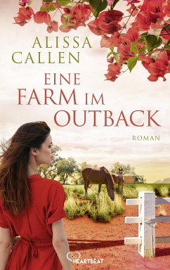 Eine Farm im Outback (eBook, ePUB) - Callen, Alissa