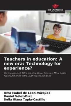 Cover Teachers in education: A new era: Technology for experience?