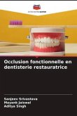 Occlusion fonctionnelle en dentisterie restauratrice