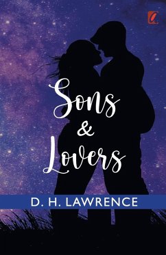 Sons and Lovers - Lawrence, D. H