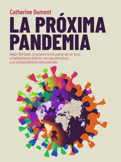 LA PRÓXIMA PANDEMIA (eBook, PDF) - Dumont, Catherine