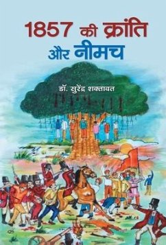 1857 Ki Kranti Aur Neemuch - Shaktawat, Surendra