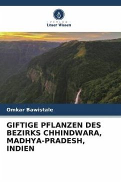 GIFTIGE PFLANZEN DES BEZIRKS CHHINDWARA, MADHYA-PRADESH, INDIEN - Bawistale, Omkar