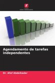 Agendamento de tarefas independentes