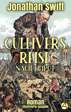Gullivers Reise nach Liliput (eBook, ePUB) - Swift, Jonathan
