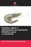 Estudos sobre a optimização do nutriente dietético para L.vannamei