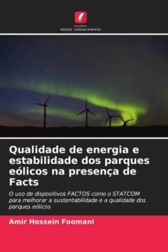 Qualidade de energia e estabilidade dos parques eólicos na presença de Facts - Foomani, Amir Hossein