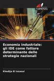 Economia industriale: gli IDE come fattore determinante delle strategie nazionali