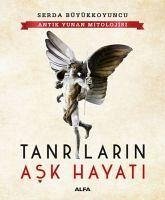 Tanrilarin Ask Hayati - Büyükkoyuncu, Serda