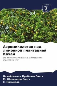 Aäromikologiq nad limonnoj plantaciej Kachaj - Singh, Namejrakpam Irabanta;Singh, M. Sh'qmkesho;Nim'qola, S.