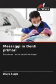 Messaggi in Denti primari
