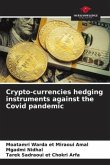 Crypto-currencies hedging instruments against the Covid pandemic