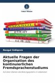 Aktuelle Fragen der Organisation des kontinuierlichen Fremdsprachenstudiums