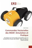 Commandes Vectorielles des MSAP, Simulation et Pratique