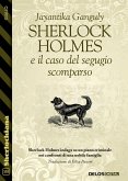 Sherlock Holmes e il caso del segugio scomparso (eBook, ePUB)