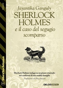 Sherlock Holmes e il caso del segugio scomparso (eBook, ePUB) - Ganguly, Jayantika