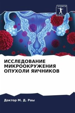 ISSLEDOVANIE MIKROOKRUZhENIYa OPUHOLI YaIChNIKOV - Ray, Doktor M. D.