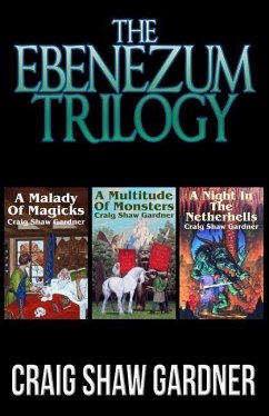 The Ebenezum Trilogy - Gardner, Craig Shaw