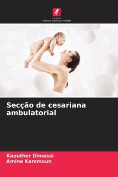 Secção de cesariana ambulatorial - Dimassi, Kaouther;Kammoun, Amine