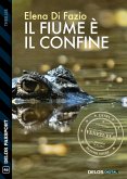 Il fiume è il confine (eBook, ePUB)