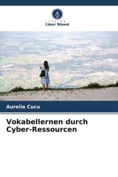 Vokabellernen durch Cyber-Ressourcen - Cucu, Aurelia