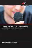 LINGUAGGIO E UMANITÀ