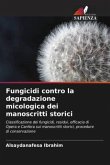 Fungicidi contro la degradazione micologica dei manoscritti storici