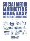 Social Media Marketing Made Easy (eBook, ePUB)