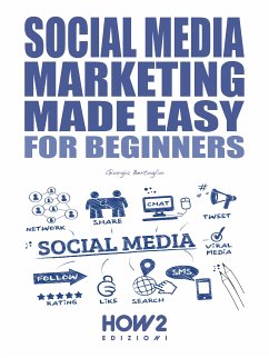 Social Media Marketing Made Easy (eBook, ePUB) - Bertoglio, Giorgia