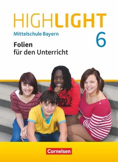 Highlight 6. Jahrgangsstufe - Mittelschule Bayern - Folienpaket - Kattus, Teresa