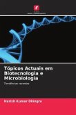 Tópicos Actuais em Biotecnologia e Microbiologia