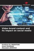 Video brand content and its impact on social media