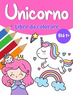 Libro da colorare magico Unicorn per ragazze 1+ - Moralle, Rob