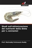 Studi sull'ottimizzazione dei nutrienti della dieta per L.vannamei