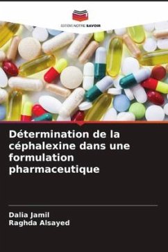 Détermination de la céphalexine dans une formulation pharmaceutique - Jamil, Dalia;Alsayed, Raghda