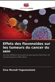 Effets des flavonoïdes sur les tumeurs du cancer du sein