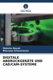 DIGITALE ABDRUCKGERÄTE UND CAD/CAM-SYSTEME