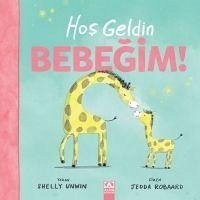 Hosgeldin Bebegim - Unwin, Shelly