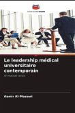 Le leadership médical universitaire contemporain