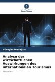 Analyse der wirtschaftlichen Auswirkungen des internationalen Tourismus