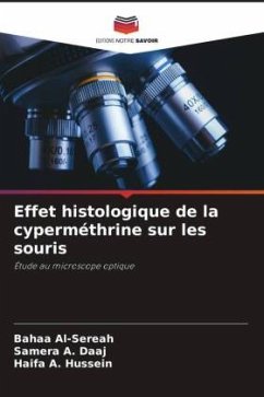 Effet histologique de la cyperméthrine sur les souris - Al-Sereah, Bahaa;A. Daaj, Samera;A. Hussein, Haifa