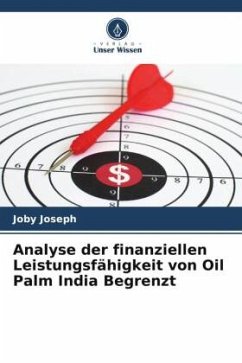 Analyse der finanziellen Leistungsfähigkeit von Oil Palm India Begrenzt - Joseph, Joby
