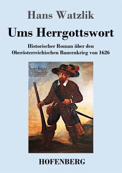 Ums Herrgottswort - Watzlik, Hans