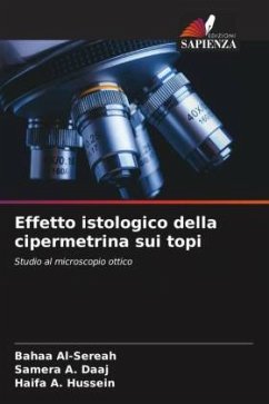 Effetto istologico della cipermetrina sui topi - Al-Sereah, Bahaa;A. Daaj, Samera;A. Hussein, Haifa