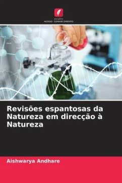 Revisões espantosas da Natureza em direcção à Natureza - Andhare, Aishwarya