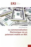 La commercialisation Électronique via un paiement mobile en RDC